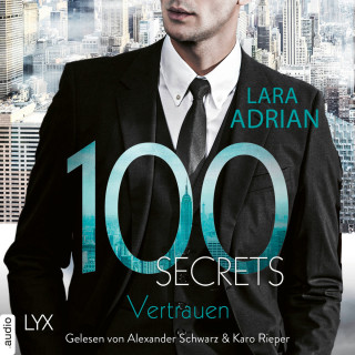 Lara Adrian: 100 Secrets - Vertrauen (Ungekürzt)