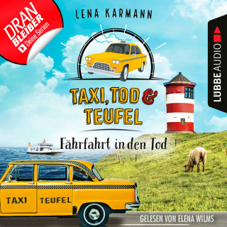 Lena Karmann: Fährfahrt in den Tod - Taxi, Tod und Teufel, Folge 1 (Ungekürzt)