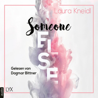 Laura Kneidl: Someone Else - Someone-Reihe, Teil 2 (Ungekürzt)