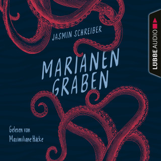 Jasmin Schreiber: Marianengraben (Ungekürzt)