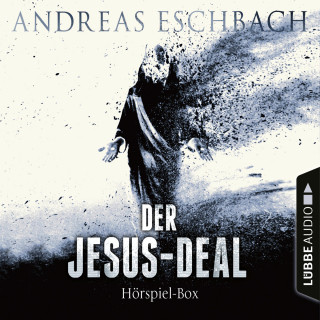 Andreas Eschbach: Der Jesus-Deal, Folge 1-4: Die kompletter Hörspiel-Reihe nach Andreas Eschbach