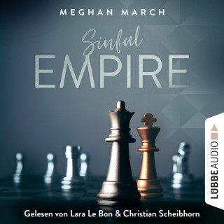 Meghan March: Sinful Empire - Sinful-Empire-Trilogie, Teil 3 (Ungekürzt)