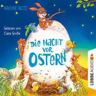 Nadine Reitz: Die Nacht vor Ostern (Ungekürzt)