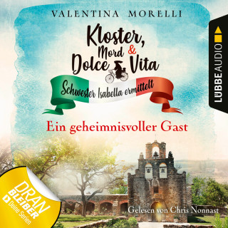 Valentina Morelli: Ein geheimnisvoller Gast - Kloster, Mord und Dolce Vita - Schwester Isabella ermittelt, Folge 3 (Ungekürzt)
