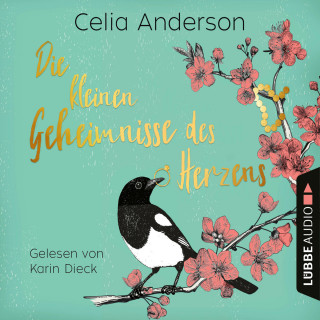 Celia Anderson: Die kleinen Geheimnisse des Herzens (Gekürzt)