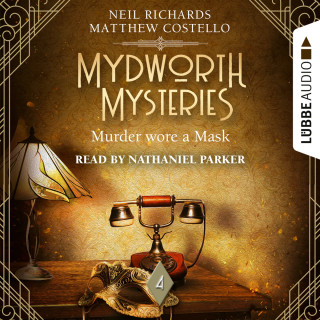 Matthew Costello, Neil Richards: Murder wore a Mask - Mydworth Mysteries - A Cosy Historical Mystery Series, Episode 4 (Unabridged)