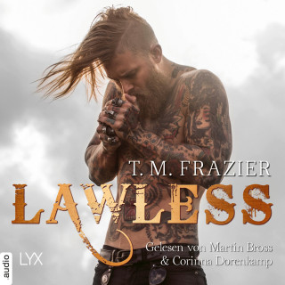 T. M. Frazier: Lawless - King-Reihe 3 (Ungekürzt)