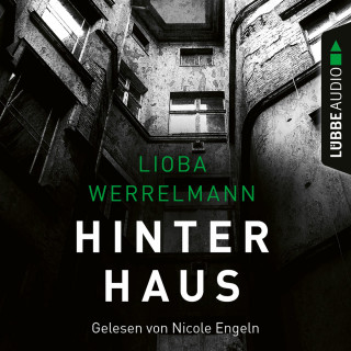 Lioba Werrelmann: Hinterhaus - Berlin-Krimi, Band 1