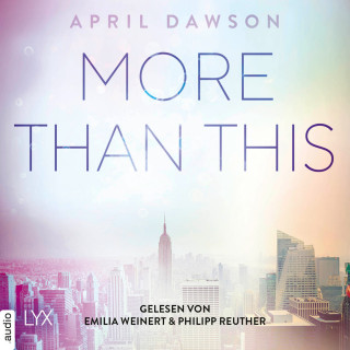 April Dawson: More Than This - Up-All-Night-Reihe, Teil 3 (Ungekürzt)
