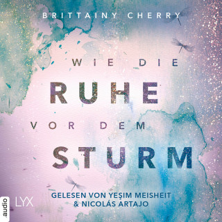 Brittainy Cherry: Wie die Ruhe vor dem Sturm - Chances-Reihe, Band 1 (Ungekürzt)