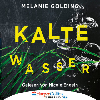Melanie Golding: Kalte Wasser