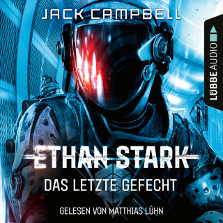Jack Campbell: Das letzte Gefecht - Ethan Stark - Rebellion auf dem Mond, Folge 3