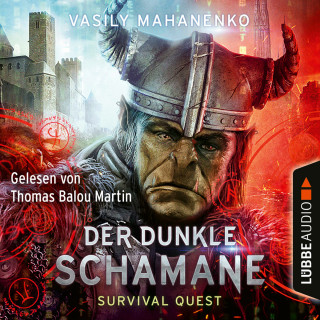 Vasily Mahanenko: Der dunkle Schamane - Survival Quest-Serie 2