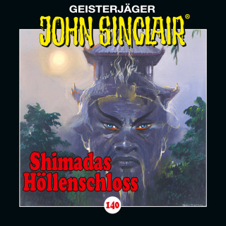 Jason Dark: John Sinclair, Folge 140: Shimadas Höllenschloss - Teil 1 von 2