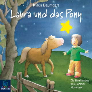 Klaus Baumgart, Cornelia Neudert: Lauras Stern - Erstleser, Folge 5: Laura und das Pony