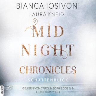 Bianca Iosivoni, Laura Kneidl: Schattenblick - Midnight-Chronicles-Reihe, Teil 1 (Ungekürzt)