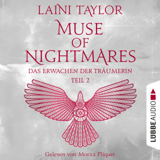 Laini Taylor: Das Erwachen der Träumerin - Muse of Nightmares, Teil 2 - Strange the Dreamer, Band 4 (Ungekürzt)
