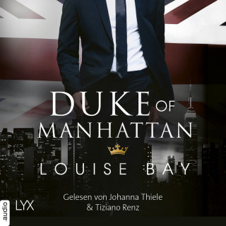 Louise Bay: Duke of Manhattan - New York Royals, Band 3 (Ungekürzt)