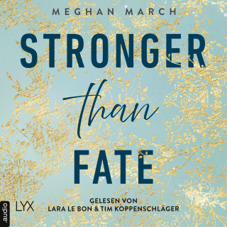 Meghan March: Stronger than Fate - Richer-than-Sin-Reihe, Band 3 (Ungekürzt)