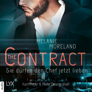 Melanie Moreland: Sie dürfen den Chef jetzt lieben - (inkl. Bonusnovella The Baby Clause) - The Contract, Band 2 (Ungekürzt)