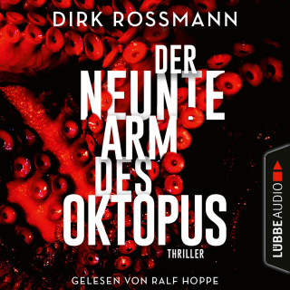 Dirk Rossmann: Der neunte Arm des Oktopus (Ungekürzt)