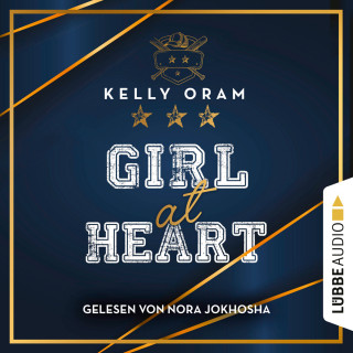 Kelly Oram: Girl At Heart (Ungekürzt)