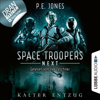 P. E. Jones: Kalter Entzug - Space Troopers Next, Folge 2 (Ungekürzt)