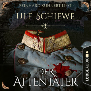 Ulf Schiewe: Der Attentäter (Ungekürzt)