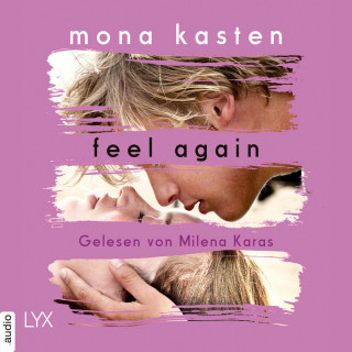 Mona Kasten: Feel Again - Again-Reihe 3 (Ungekürzt)