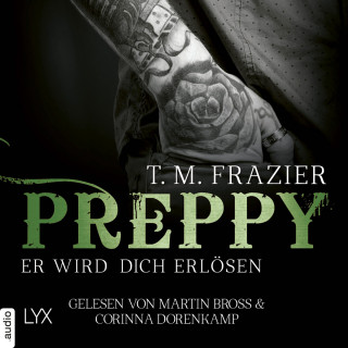 T. M. Frazier: Preppy - Er wird dich erlösen - King-Reihe 7 (Ungekürzt)