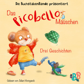 Thea Dormeyer: Das Picobello-Mäuschen - Drei Geschichten (Ungekürzt)