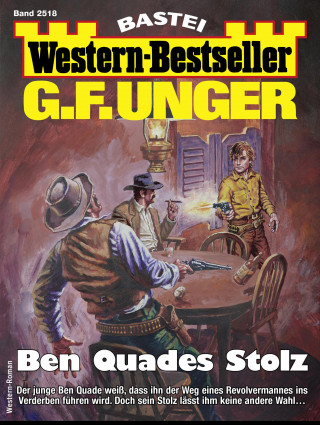 G. F. Unger: G. F. Unger Western-Bestseller 2518