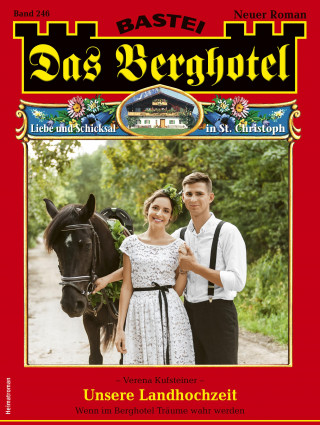 Verena Kufsteiner: Das Berghotel 246
