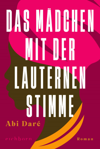 Abi Daré: Das Mädchen mit der lauternen Stimme