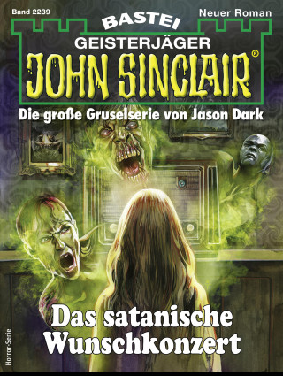 Jason Dark: John Sinclair 2239