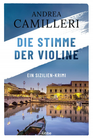 Andrea Camilleri: Die Stimme der Violine