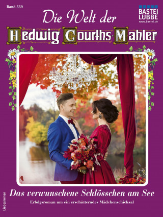 Birke May: Die Welt der Hedwig Courths-Mahler 559