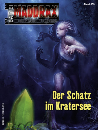 Christian Schwarz: Maddrax 559