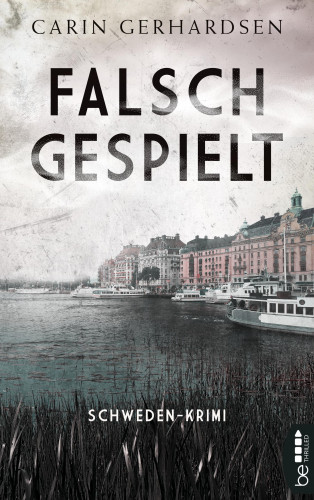 Carin Gerhardsen: Falsch gespielt