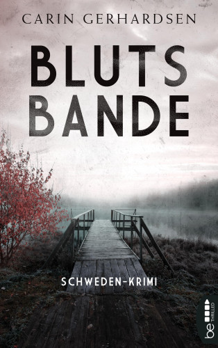 Carin Gerhardsen: Blutsbande