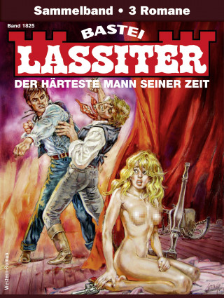 Jack Slade: Lassiter Sammelband 1825