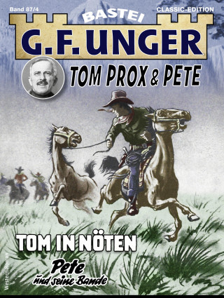 G. F. Unger: G. F. Unger Tom Prox & Pete 4