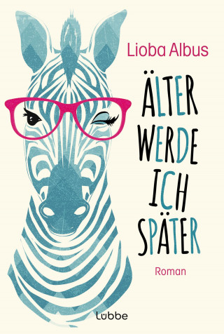 Lioba Albus: Älter werde ich später
