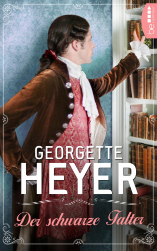 Georgette Heyer: Der schwarze Falter