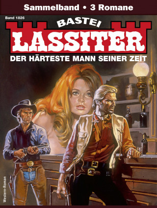 Jack Slade: Lassiter Sammelband 1826