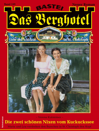 Verena Kufsteiner: Das Berghotel 249