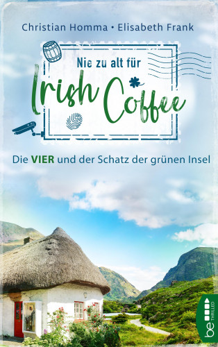 Christian Homma, Elisabeth Frank: Nie zu alt für Irish Coffee