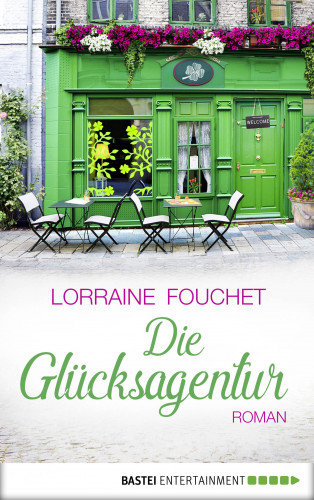 Lorraine Fouchet: Die Glücksagentur