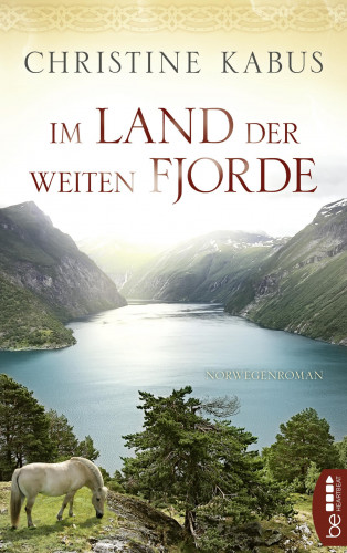 Christine Kabus: Im Land der weiten Fjorde