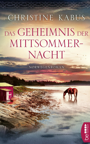 Christine Kabus: Das Geheimnis der Mittsommernacht